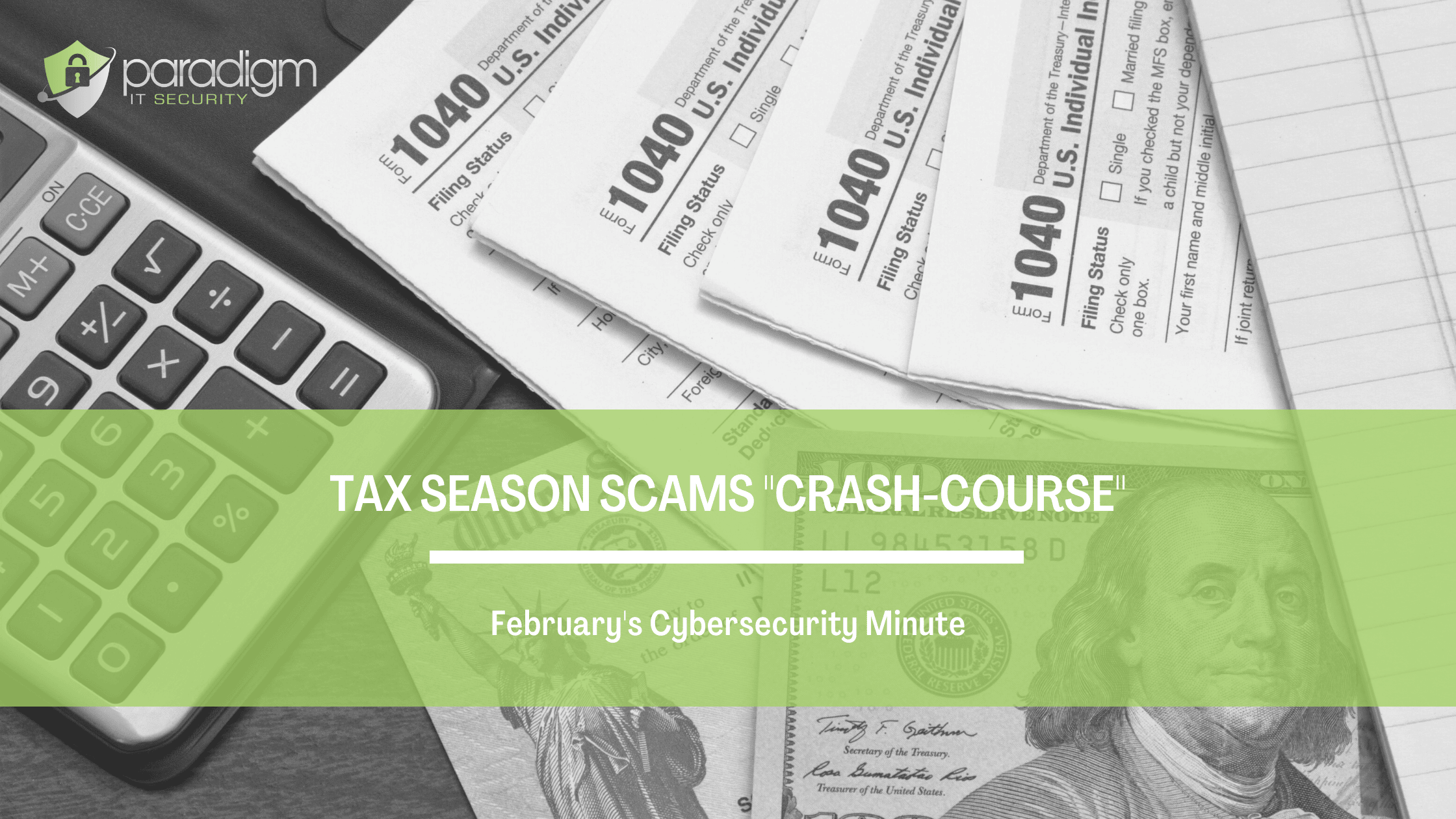 You are currently viewing Tax Season Scams “crash-course”