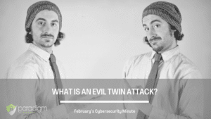 Read more about the article What is an Evil Twin Attack?