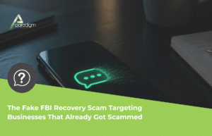 Read more about the article The Fake FBI Recovery Scam | Paradigm IT Group