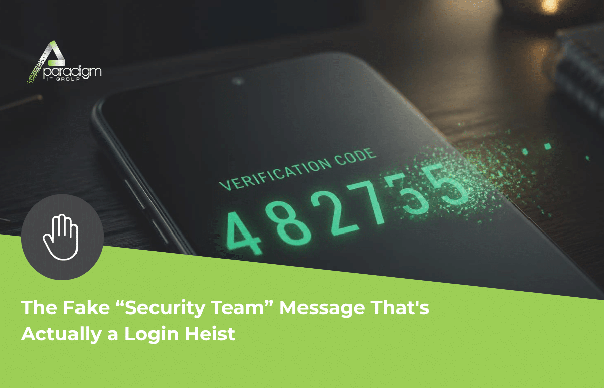 You are currently viewing The Verification Code Phishing Scam | Paradigm IT Group