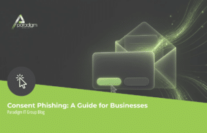 Read more about the article Consent Phishing: A Guide for Businesses | Paradigm IT Group